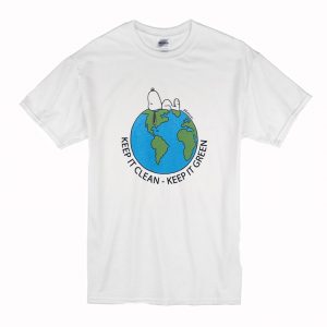 Snoopy Keep It Clean And Green T-Shirt (BSM)