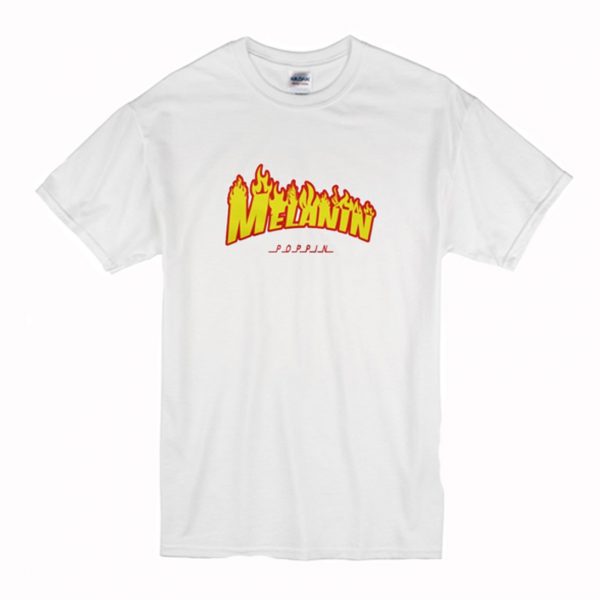 Melanin Poppin T Shirt (BSM)