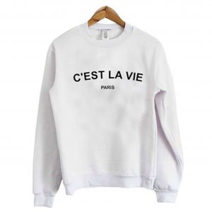 C’est La Vie Paris Sweatshirt (BSM)