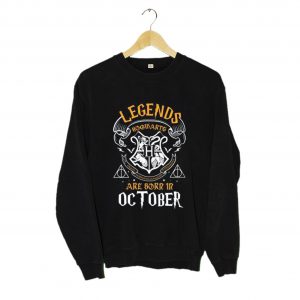 Legends Are Born In October Sweatshirt (BSM)