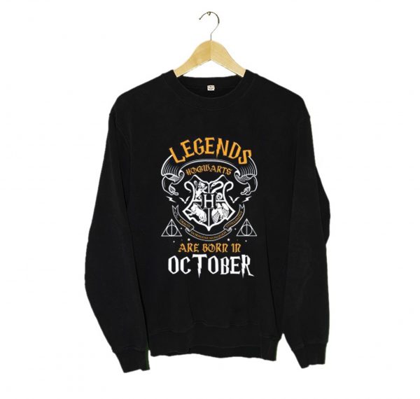 Legends Are Born In October Sweatshirt (BSM)