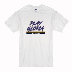 Play Gloria St Louis Blues Hockey T Shirt (BSM)