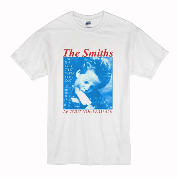 The Smiths There is a Light That Never Goes Out T-Shirt (BSM)