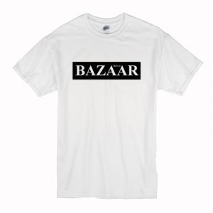 Bazaar That’s So T-Shirt (BSM)