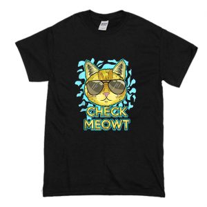 Cat Pun Humor Cool Kitten Love Check Meowt T Shirt (BSM)