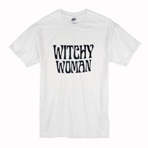 Witchy Woman T Shirt (BSM)