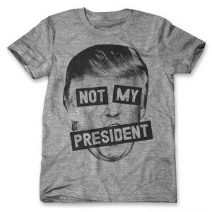 Not My President T Shirt (BSM)