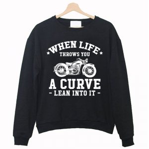 When life throws Sweatshirt (BSM)