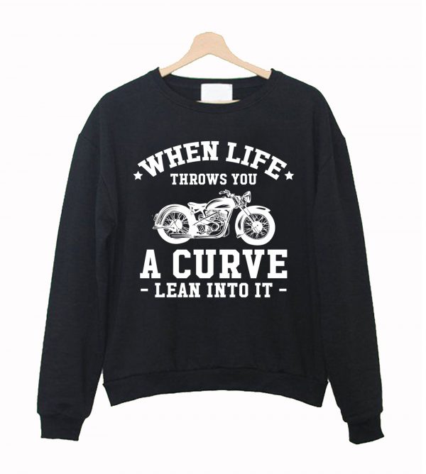 When life throws Sweatshirt (BSM)