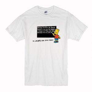 Bart Simpson Racists Can Eat My Shorts T Shirt (BSM)