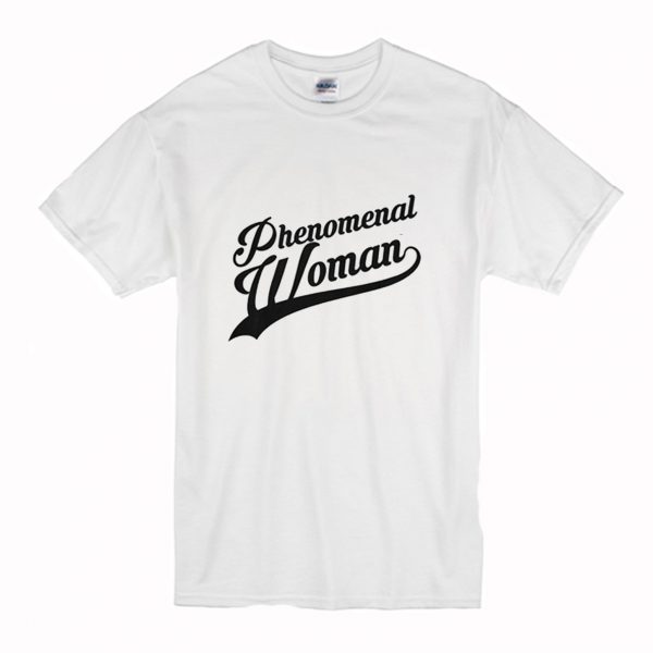 Phenomenal woman T Shirt (BSM)