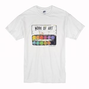 Work Of Art T-Shirt (BSM)