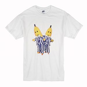 Bananas in Pajamas T Shirt (BSM)