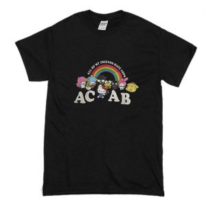 ACAB All Of My Friends Hate Cops T Shirt (BSM)