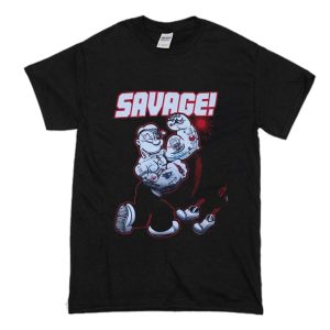 Popeye Savage T Shirt (BSM)