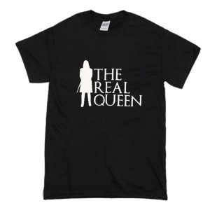 Arya Stark The Real Queen T-Shirt (BSM)