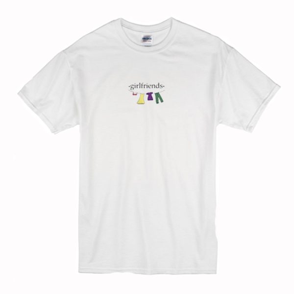 Girlfriends T-Shirt (BSM)