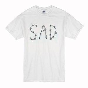 Sad Unisex T-Shirt (BSM)
