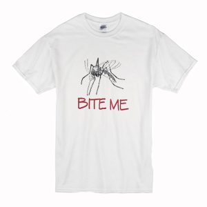 Bite Me Mosquito T Shirt (BSM)