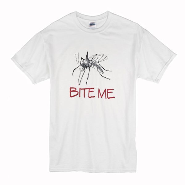 Bite Me Mosquito T Shirt (BSM)