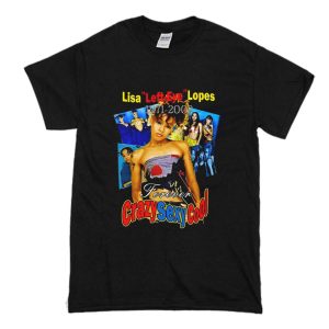 Lisa Left Eye Lopes Forever Crazy Sexy Cool TLC T Shirt (BSM)