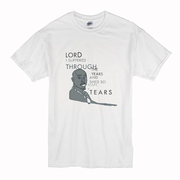 Tupac Shed So Many Tears T-Shirt (BSM)