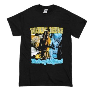 Young Thug That's My Best Friend T-Shirt (BSM)