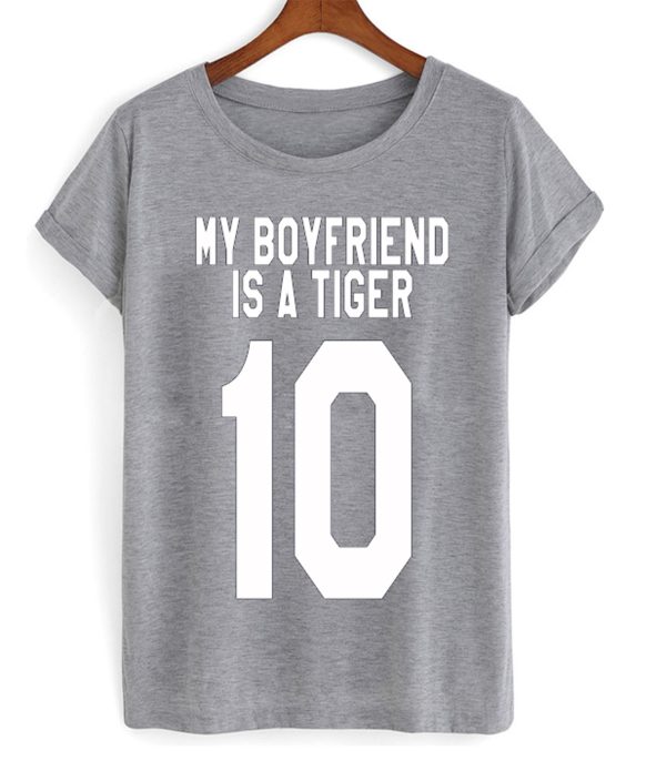 My Boyfriend Is A Tiger T-Shirt (BSM)