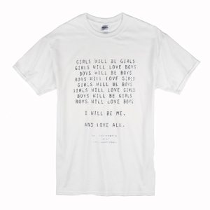 Girls Will Be Girls Quote T-Shirt (BSM)