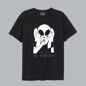 Be Yourself Alien T Shirt AI