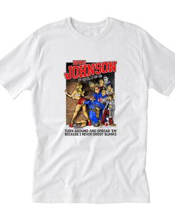 Big Johnson Police Turn Around T-shirt AI