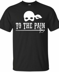 To The Pain T-shirt AI