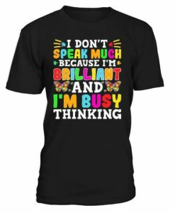 I’m Busy Thinking T-shirt AI