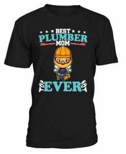 Plumber Ever T-shirt AI
