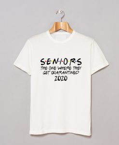 Seniors 2020 The One Where They Were Quarantined T-Shirt AI