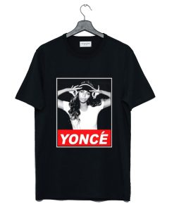 Beyonce Yonce Obey Style T Shirt AI